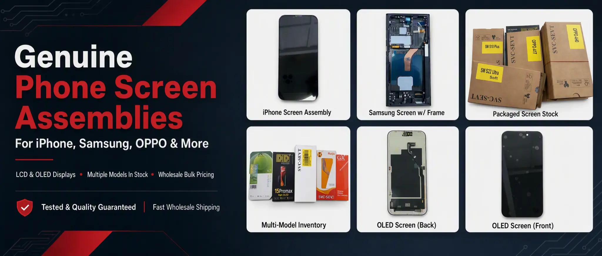 Genuine phone screen assemblies for iPhone, Samsung & OPPO with multi-brand LCD OLED display inventory including JK, DD, SVC-SEVT and Ruiju wholesale parts